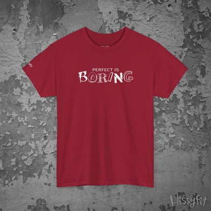 Red t-shirt with 'PERFECT IS BORING' text on a textured gray background