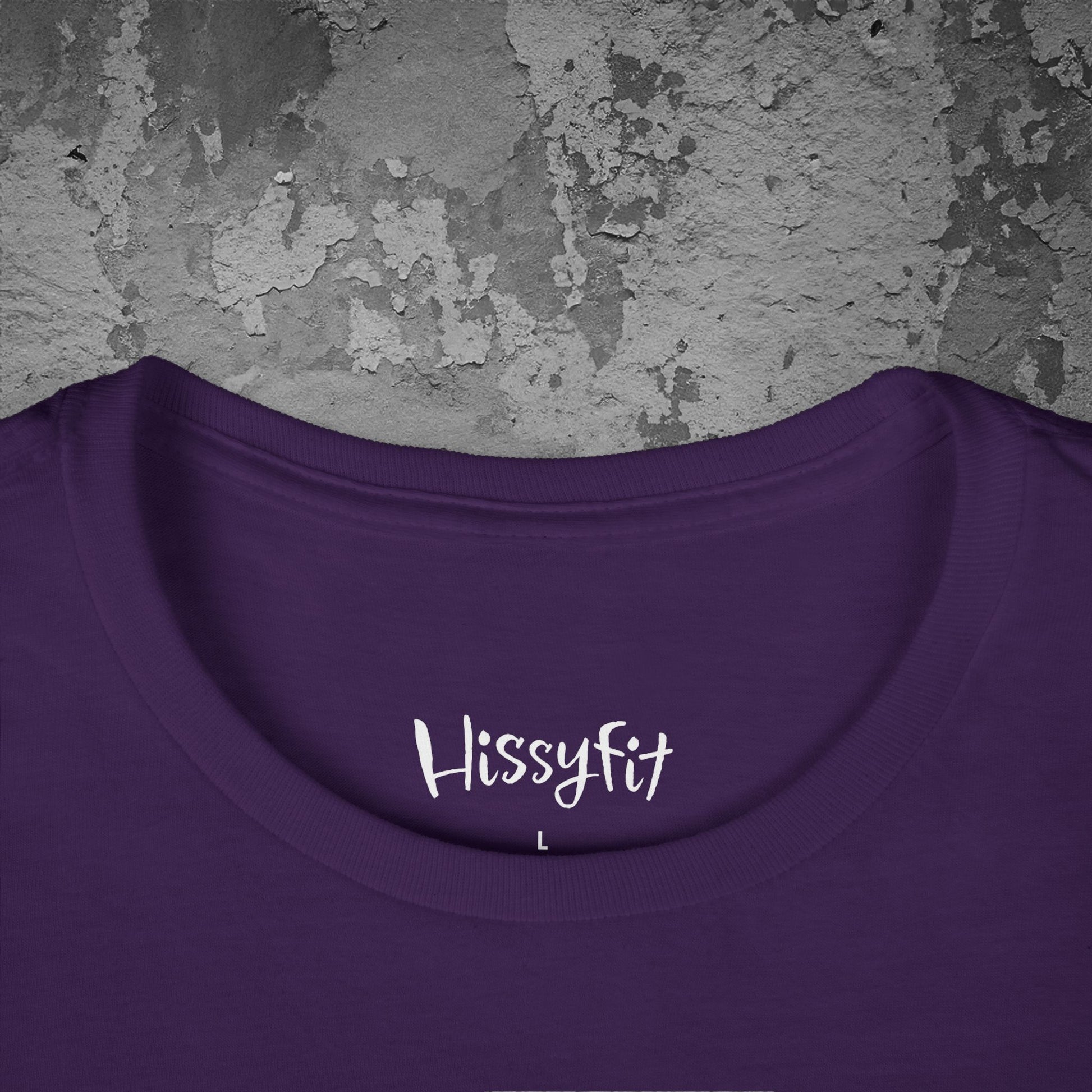 Purple shirt with 'Hissyfit' text on a textured gray background