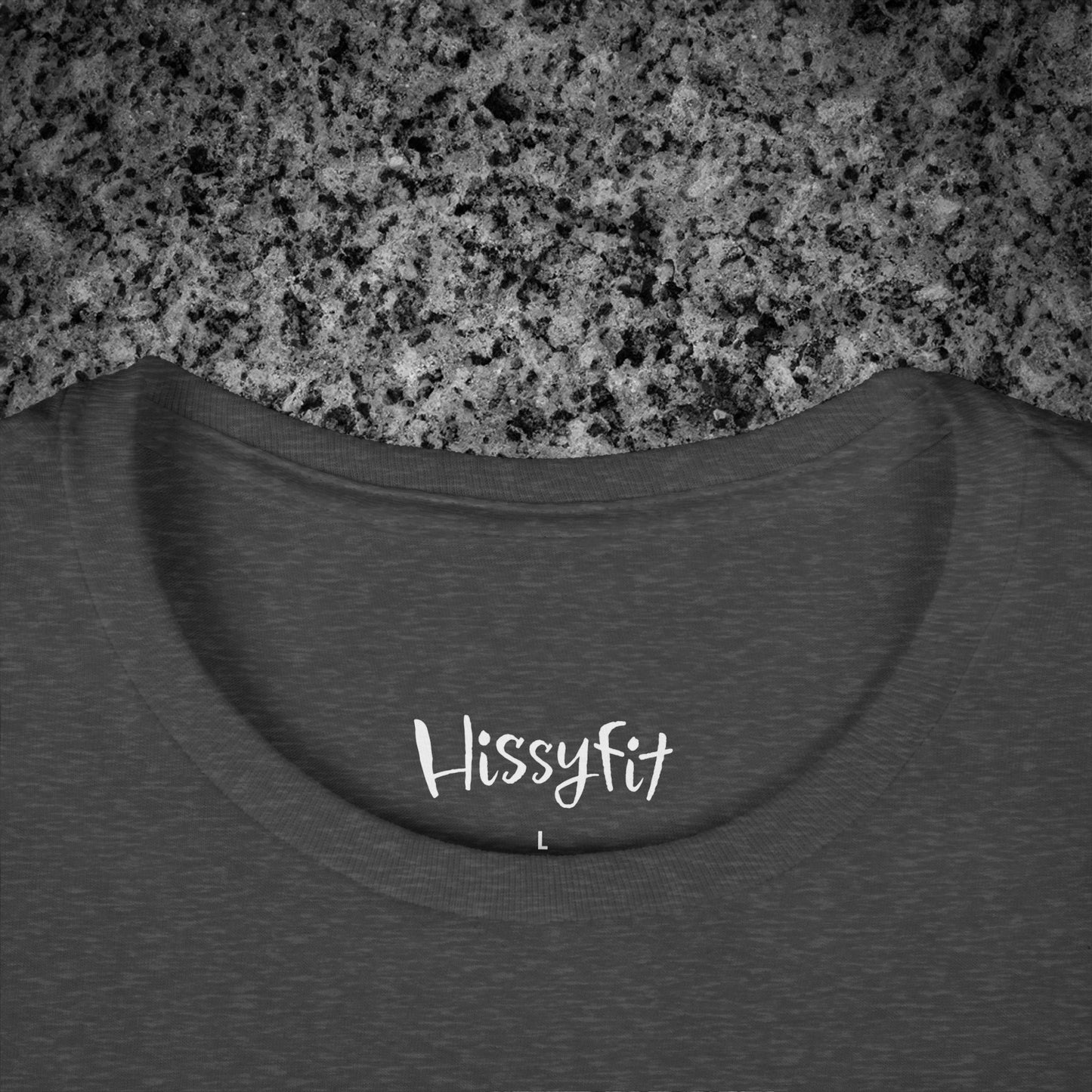 Dark gray t-shirt with 'Hissyfit' text on a granite surface
