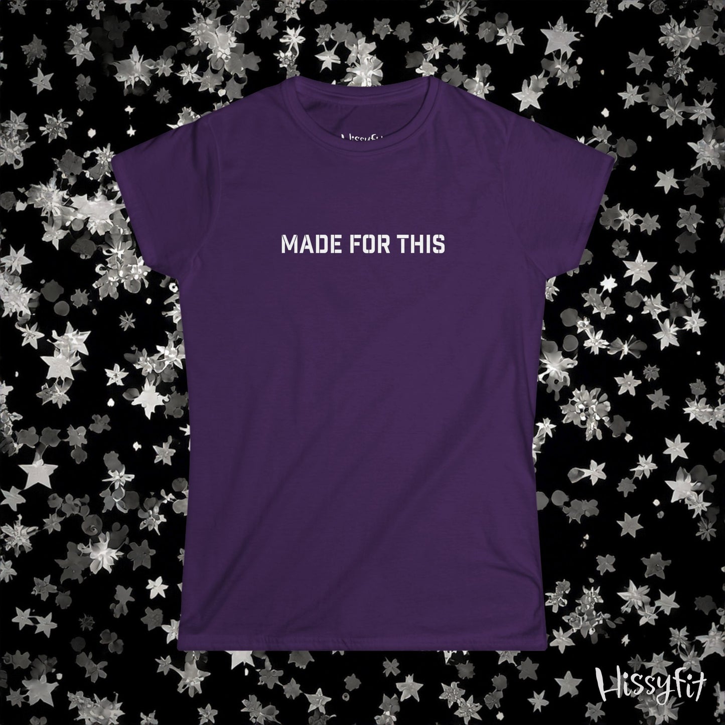 Purple t-shirt with 'MADE FOR THIS' text on a black background with star patterns