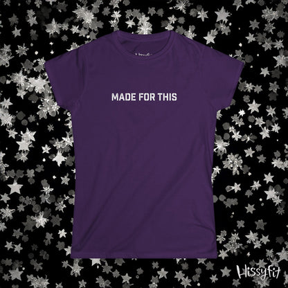 Purple t-shirt with 'MADE FOR THIS' text on a black background with star patterns