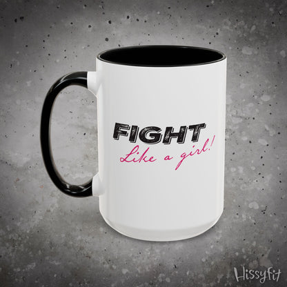 Mug with 'Fight Like a Girl' text on a gray background