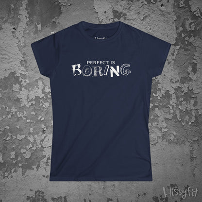 Navy blue t-shirt with 'PERFECT IS BORING' text on a textured gray background