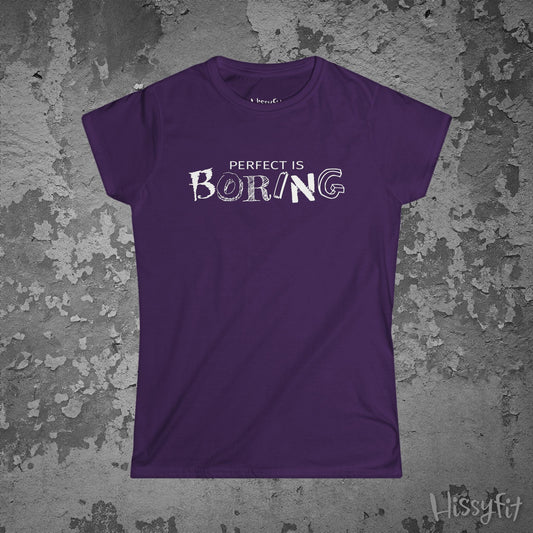 Purple t-shirt with 'PERFECT IS BORING' text on a textured gray background