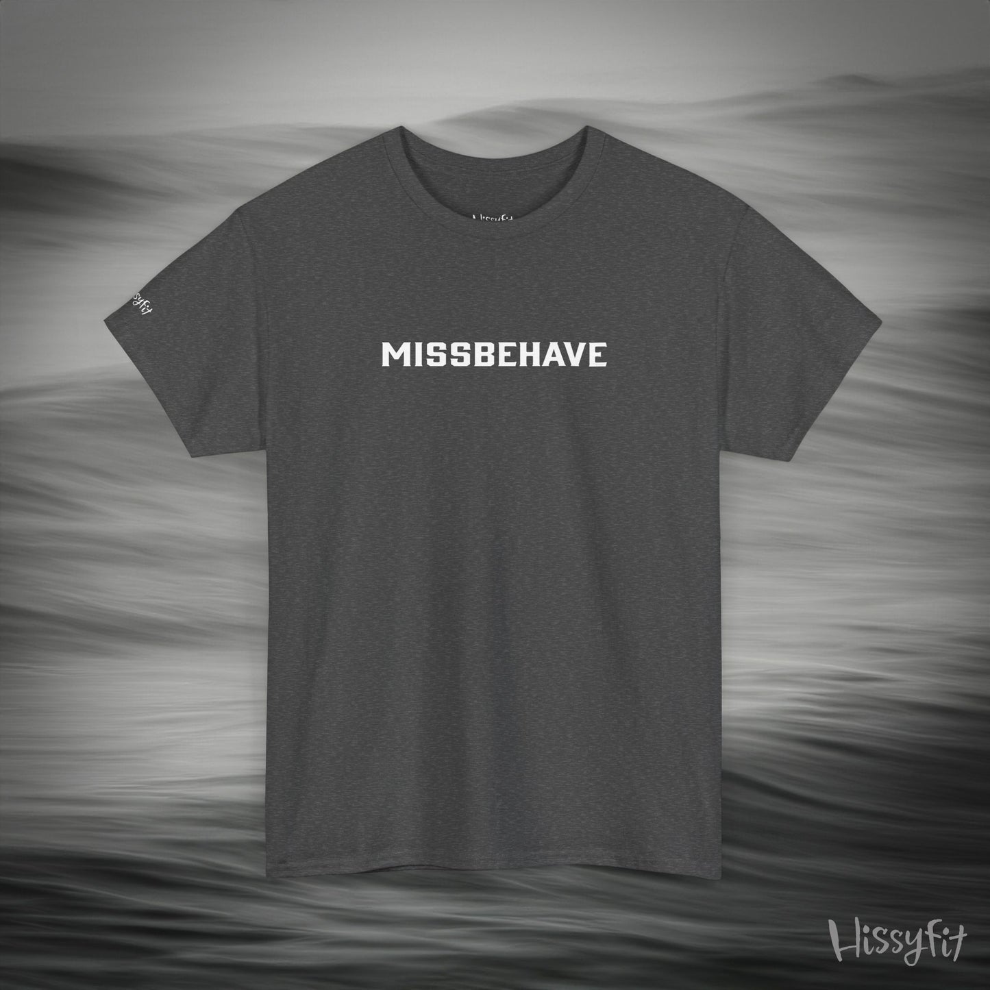 Gray t-shirt with 'MISSBEHAVE' text on a gray background