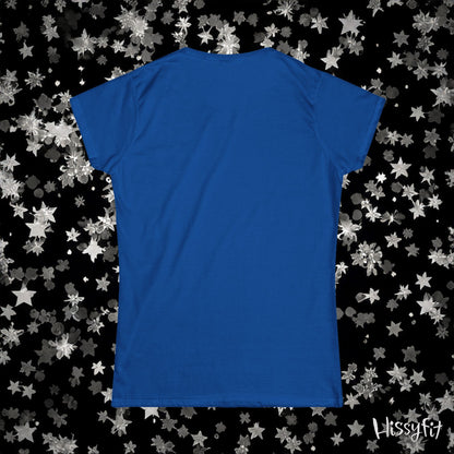 "Made for this" Hissyfit Ladies Tee