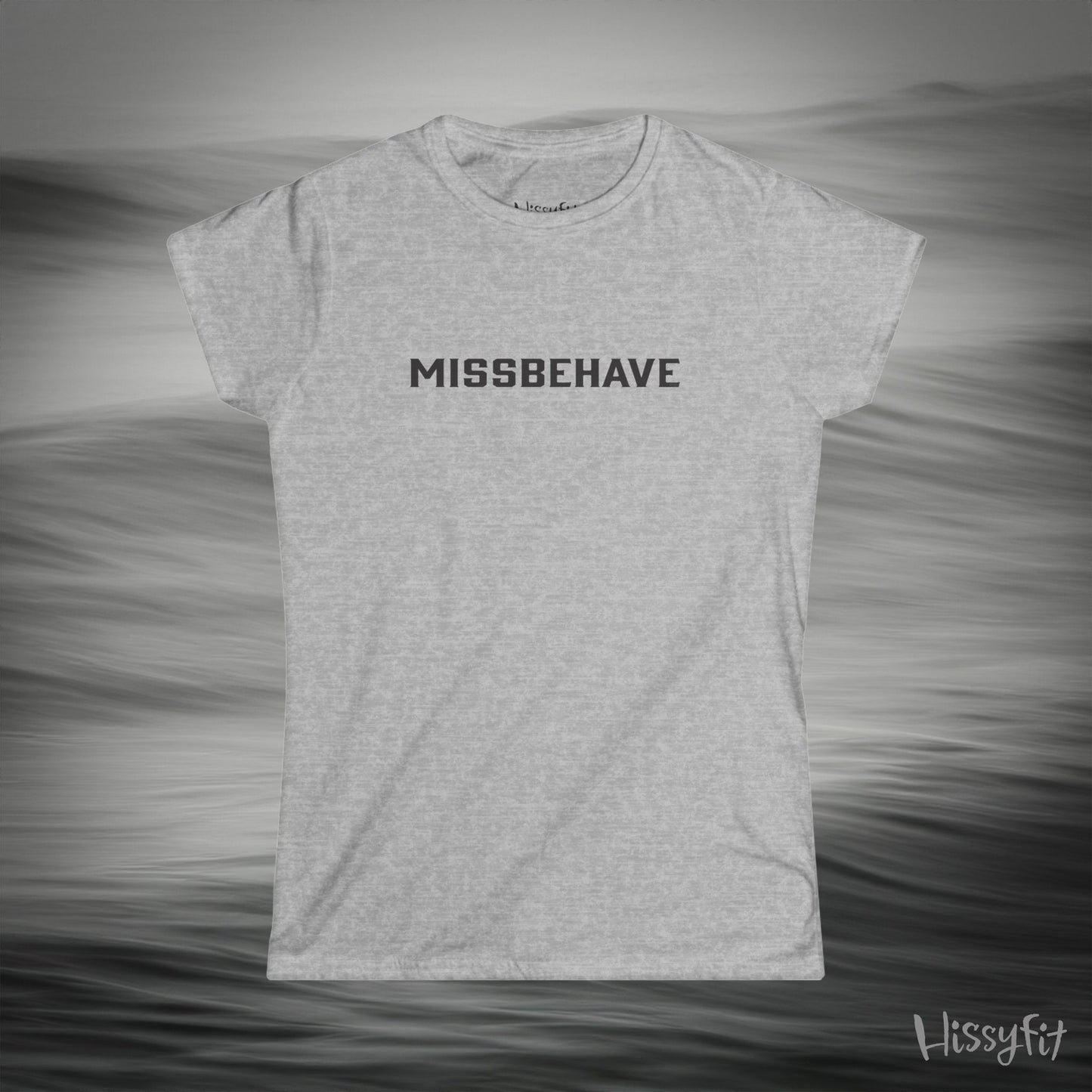 Light Gray t-shirt with 'MISSBEHAVE' text on a gray background
