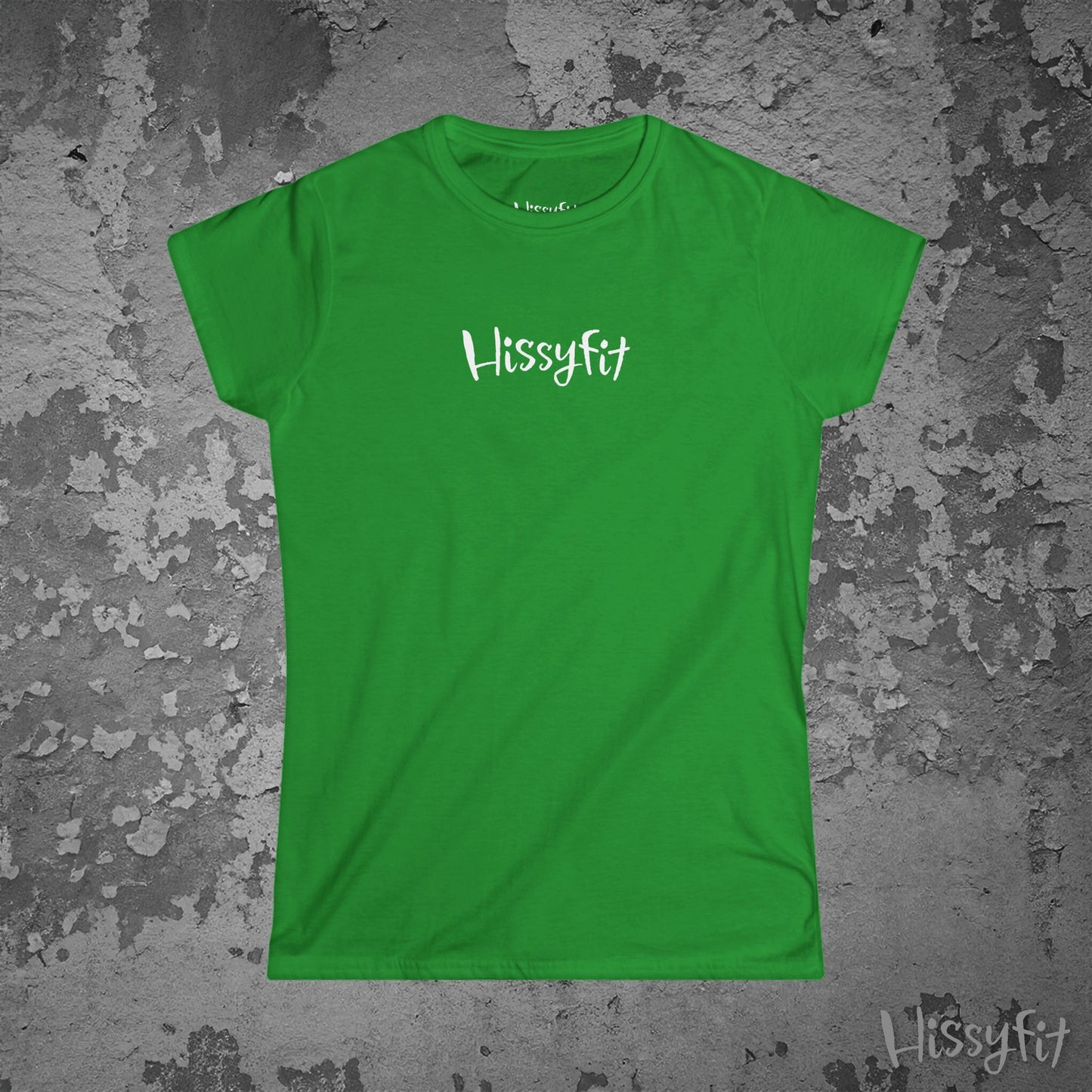 Green t-shirt with 'Hissyfit' logo on a textured gray background