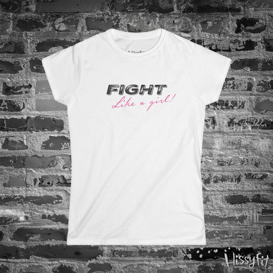 White t-shirt with 'Fight Like a Girl' text on a brick wall background
