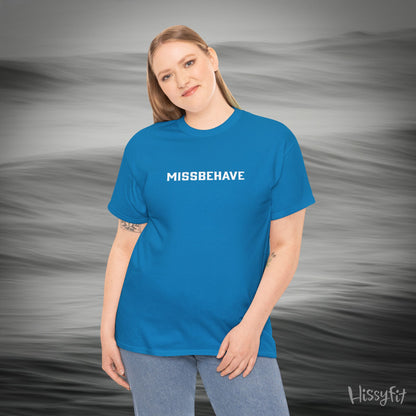 Person wearing a blue 'MISSBEHAVE' t-shirt with a gray background