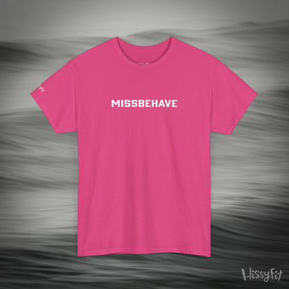 Pink t-shirt with 'MISSBEHAVE' text on a gray background