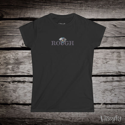 Black t-shirt with a diamond graphic in 'Rough' text on a wooden surface, featuring the brand 'Hissyfit'.