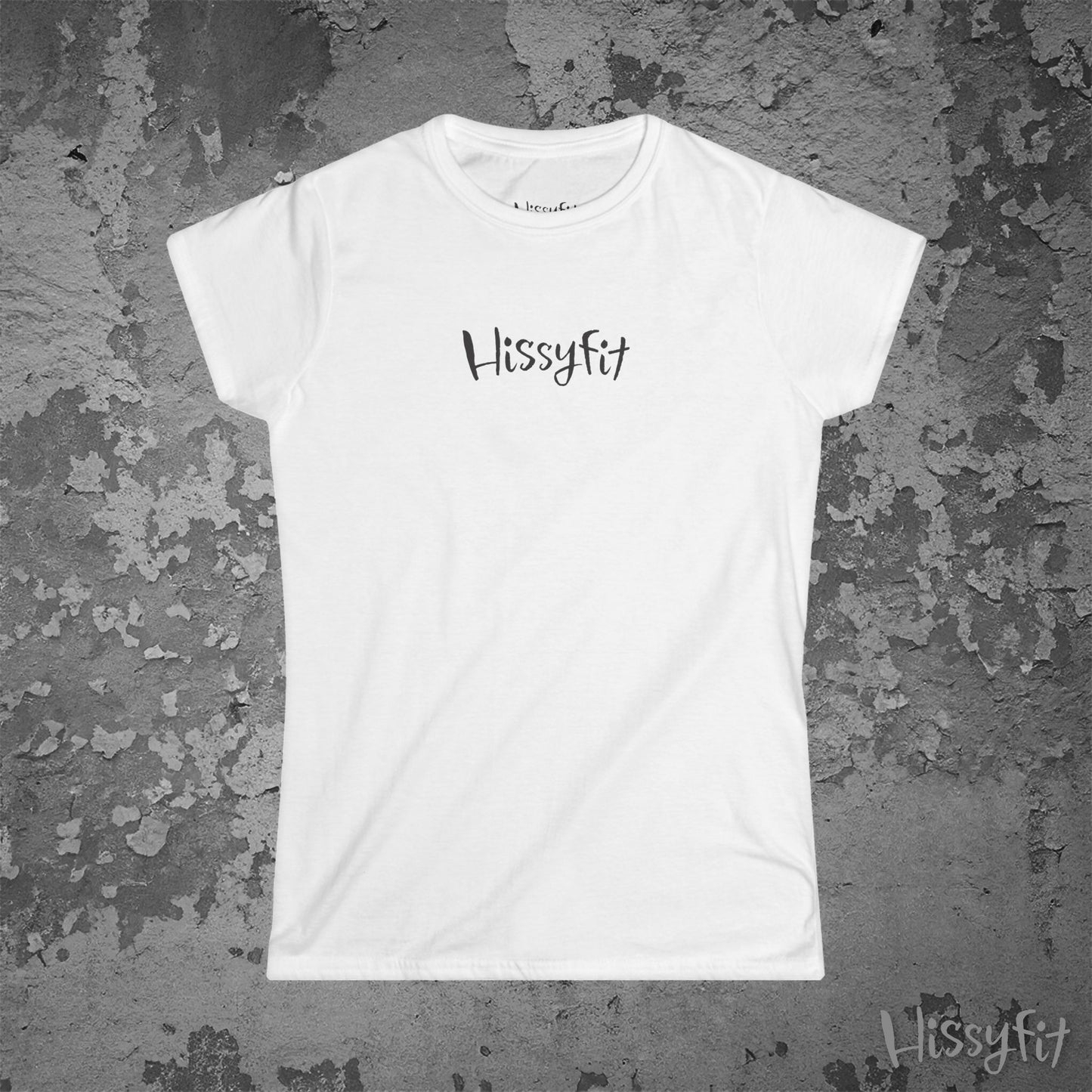 White t-shirt with 'Hissyfit' logo on a textured gray background
