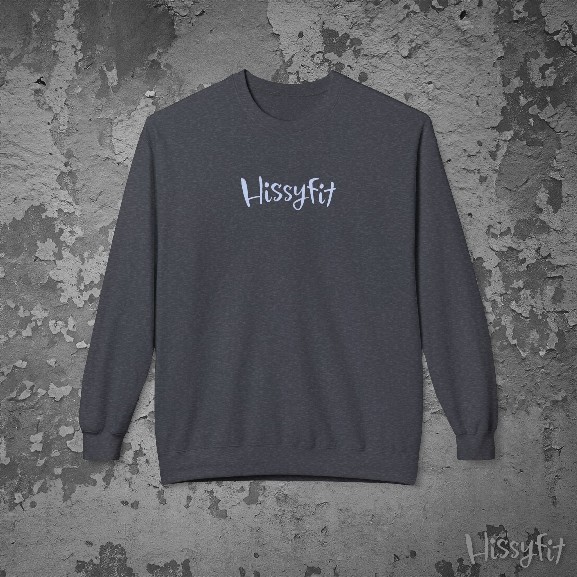 Gray sweatshirt with 'HissyFit' logo on a textured gray background